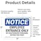 Signmission Employee Entrance Only OSHA Notice Sign, Vinyl Decal, 7in W x 5in L, 2PK OS-2PACK-NS-D-57-L-15585 - alternate 4